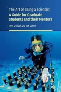 大学院生と指導者のためのキャリアプランガイド<br>The Art of Being a Scientist : A Guide for Graduate Students and their Mentors