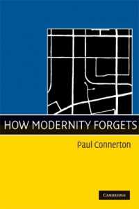 モダニティーと忘却<br>How Modernity Forgets