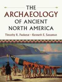 古代北米考古学<br>The Archaeology of Ancient North America