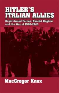 Hitler's Italian Allies : Royal Armed Forces, Fascist Regime, and the War of 1940-1943