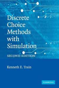 Discrete Choice Methods with Simulation （2ND）