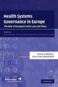 欧州医療システムのガバナンス：ＥＵ法と政策の役割<br>Health Systems Governance in Europe : The Role of European Union Law and Policy (Health Economics, Policy and Management)