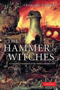 魔女の鉄槌 （英訳）<br>The Hammer of Witches : A Complete Translation of the Malleus Maleficarum