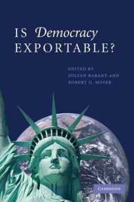 民主主義は輸出できるか<br>Is Democracy Exportable?
