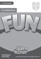 Fun for Flyers Teacher's Book. 2nd. （2ND）