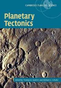 Planetary Tectonics (Cambridge Planetary Science)