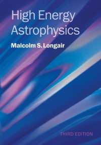 高エネルギー天体物理学（第３版）<br>High Energy Astrophysics （3RD）