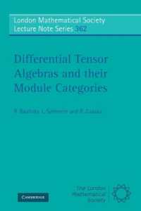 Differential Tensor Algebras and their Module Categories (London Mathematical Society Lecture Note Series)