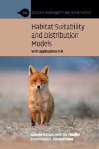 生息場適正と分散モデル：Ｒによる応用<br>Habitat Suitability and Distribution Models : With Applications in R (Ecology, Biodiversity and Conservation)