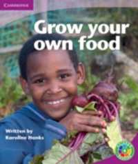 Grow Your Own Food: Life and Living (Rainbow Reading Life and Living)