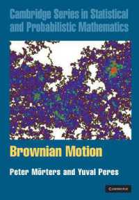 ブラウン運動<br>Brownian Motion (Cambridge Series in Statistical and Probabilistic Mathematics)