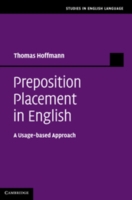 英語前置詞の位置：用法基盤アプローチ<br>Preposition Placement in English : A Usage-based Approach (Studies in English Language)