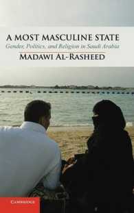 A Most Masculine State : Gender, Politics and Religion in Saudi Arabia (Cambridge Middle East Studies)