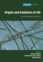生命の起源と進化：天文生物学的視点<br>Origins and Evolution of Life : An Astrobiological Perspective (Cambridge Astrobiology)