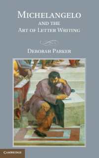 ミケランジェロ書簡研究<br>Michelangelo and the Art of Letter Writing