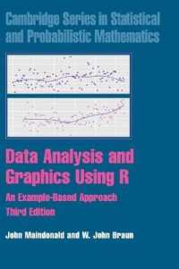 Ｒを使ったデータ解析とグラフィクス（第３版）<br>Data Analysis and Graphics Using R : An Example-Based Approach (Cambridge Series in Statistical and Probabilistic Mathematics) （3RD）