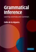 Grammatical Inference : Learning Automata and Grammars