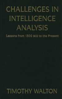 諜報分析の課題と史的教訓<br>Challenges in Intelligence Analysis : Lessons from 1300 BCE to the Present