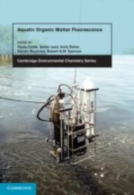 Aquatic Organic Matter Fluorescence (Cambridge Environmental Chemistry Series)