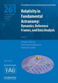 Relativity in Fundamental Astronomy (IAU S261) : Dynamics, Reference Frames, and Data Analysis (Proceedings of the International Astronomical Union Symposia and Colloquia)