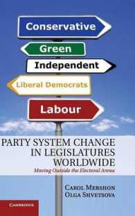 Party System Change in Legislatures Worldwide : Moving Outside the Electoral Arena