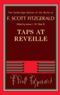 ケンブリッジ版フィッツジェラルド作品集：短篇集<br>Taps at Reveille (The Cambridge Edition of the Works of F. Scott Fitzgerald)