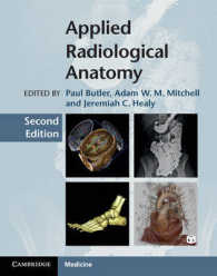 応用放射線解剖学（第２版）<br>Applied Radiological Anatomy （2ND）
