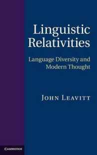 言語相対性の思想史<br>Linguistic Relativities : Language Diversity and Modern Thought