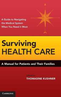 Surviving Health Care : A Manual for Patients and Their Families