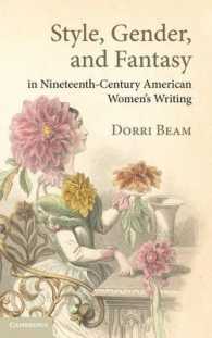 Style, Gender, and Fantasy in Nineteenth-Century American Women's Writing (Cambridge Studies in American Literature and Culture)