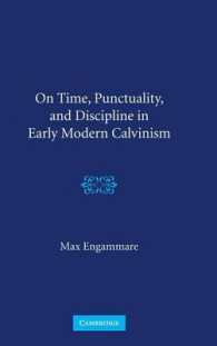On Time, Punctuality, and Discipline in Early Modern Calvinism