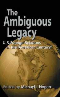 The Ambiguous Legacy : U.S. Foreign Relations in the 'American Century'