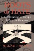 ホロコースト以前ヨーロッパの反ユダヤ主義<br>Roots of Hate : Anti-Semitism in Europe before the Holocaust