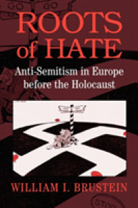 ホロコースト以前ヨーロッパの反ユダヤ主義<br>Roots of Hate : Anti-Semitism in Europe before the Holocaust