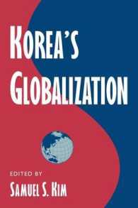 韓国のグローバリゼーション<br>Korea's Globalization (Cambridge Asia-pacific Studies)