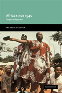 Africa since 1940 : The Past of the Present (New Approaches to African History, 1)