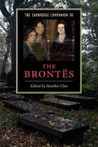 ケンブリッジ版 ブロンテ姉妹研究必携<br>The Cambridge Companion to the Brontës (Cambridge Companions to Literature)