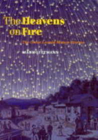 The Heavens on Fire : The Great Leonid Meteor Storms