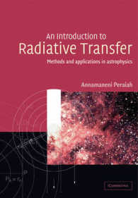An Introduction to Radiative Transfer : Methods and Applications in Astrophysics