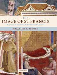 聖フランシスコのイメージ<br>The Image of St Francis : Responses to Sainthood in the Thirteenth Century