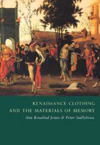 Renaissance Clothing and the Materials of Memory (Cambridge Studies in Renaissance Literature and Culture)