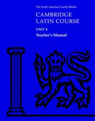 Cambridge Latin Course Unit 4 Teacher's Manual North American Edition (North American Cambridge Latin Course) （4 SPI）