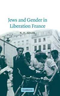 Jews and Gender in Liberation France (Studies in the Social and Cultural History of Modern Warfare)