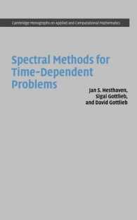 Spectral Methods for Time-Dependent Problems (Cambridge Monographs on Applied and Computational Mathematics)