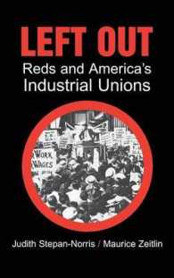 Left Out : Reds and America's Industrial Unions