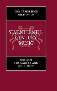 ケンブリッジ１７世紀音楽史<br>The Cambridge History of Seventeenth-Century Music (The Cambridge History of Music)