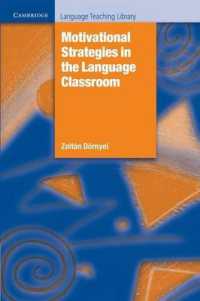 Motivational Strategies in the Language Classroom Paperback