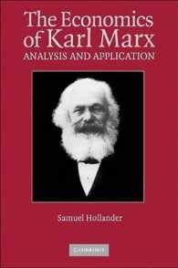 カール・マルクスの経済学：分析と応用<br>The Economics of Karl Marx : Analysis and Application (Historical Perspectives on Modern Economics)