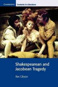 Shakespearean and Jacobean Tragedy (Cambridge Contexts in Literature)
