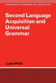 第二言語獲得と普遍文法<br>Second Language Acquisition and Universal Grammar (Cambridge Textbooks in Linguistics)